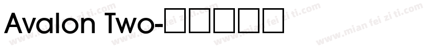 Avalon Two字体转换